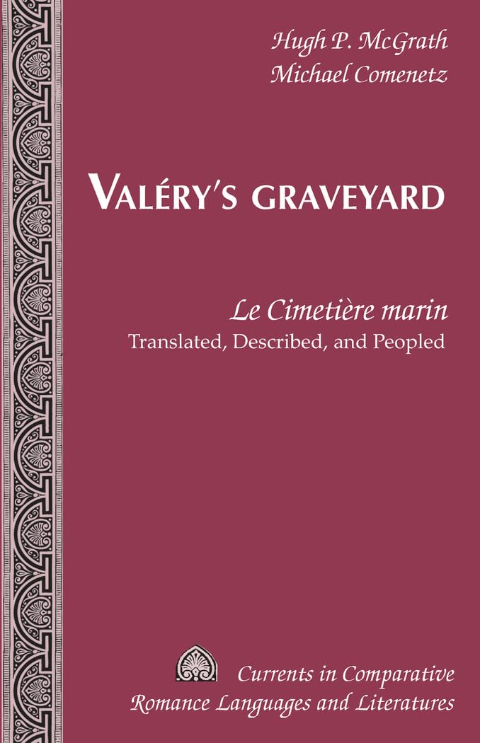 Buy Valery's Graveyard: Le Cimetière marin by Tamara Alvarez-Detrell – Poetry Study — BookShops.in