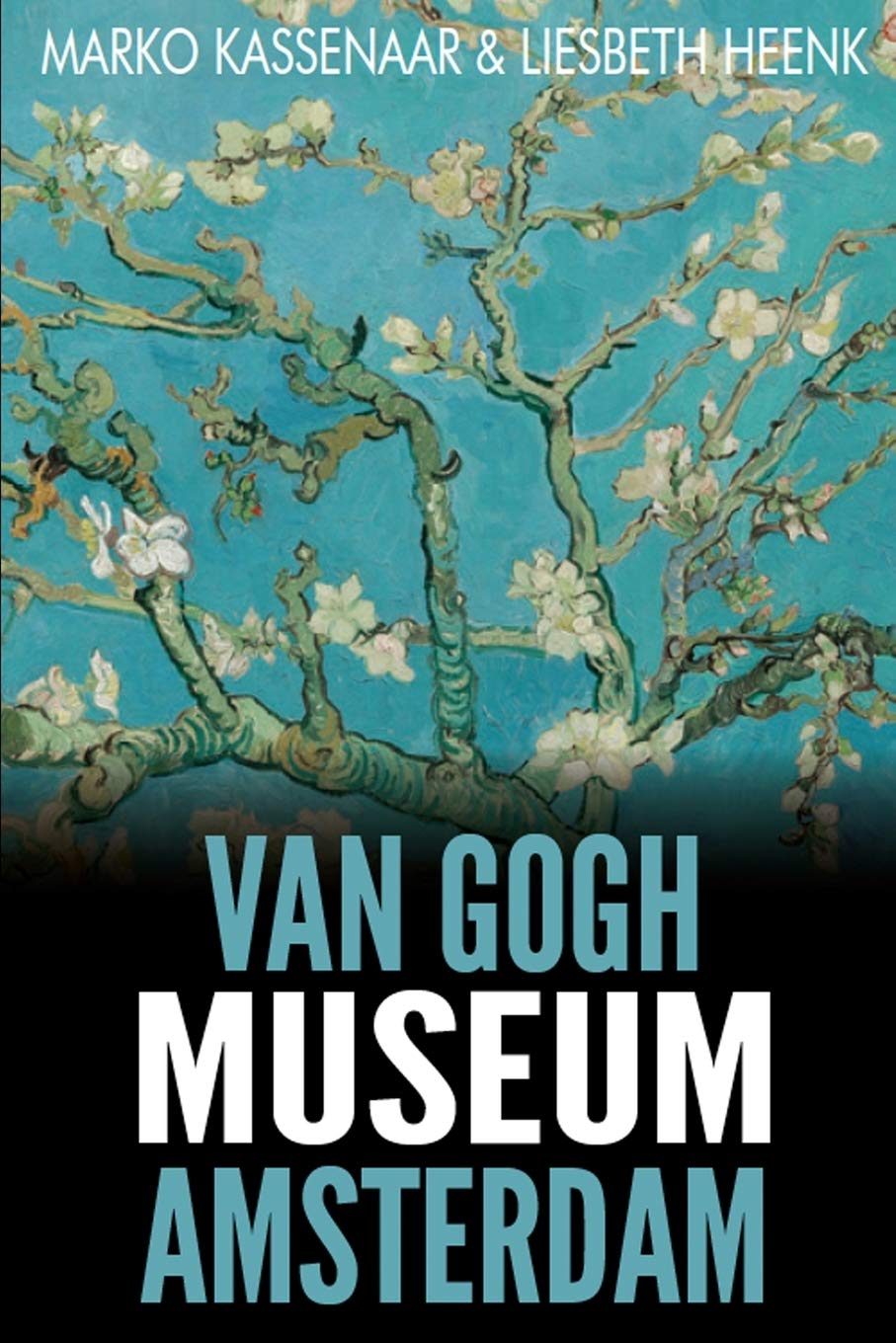 Buy Van Gogh Museum Amsterdam: Highlights of the Collection by Marko Kassenaar & Liesbeth Heenk – Bookshops.in — BookShops.in