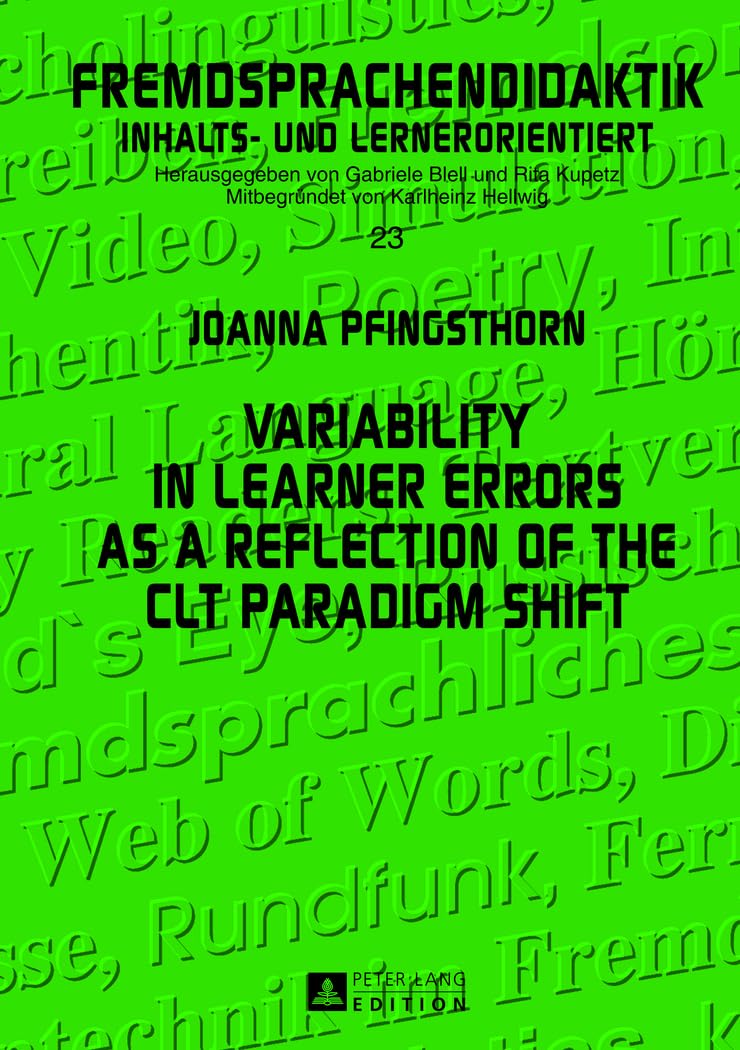 Buy Variability in Learner Errors as a Reflection of the CLT Paradigm Shift: Buy Online at Bookshops.in | Rita Kupetz & Joanna Pfingsthorn — BookShops.in