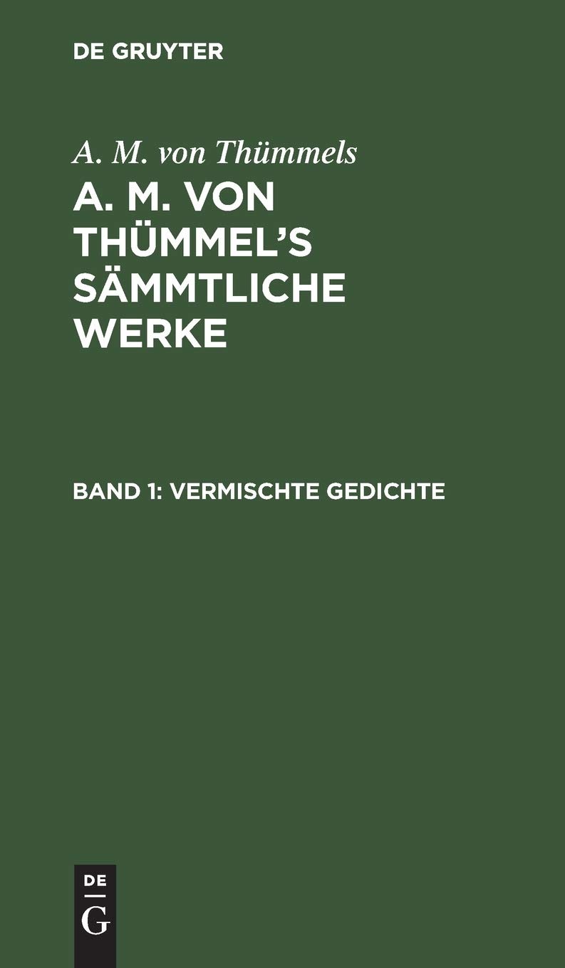 Buy Vermischte Gedichte 1 by A. M. Von Thümmels | De Gruyter German Literary Poetry | Paperback Reprint 2020 — BookShops.in