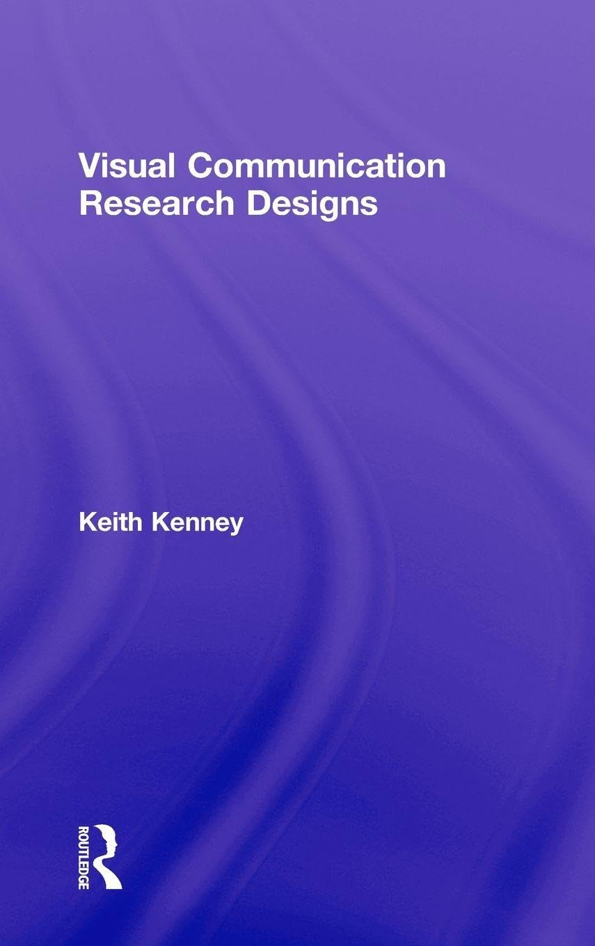 Buy Visual Communication Research Designs by Keith Kenney | Routledge Hardcover | Higher Education Textbook for Visual Arts & Photography Research Methods — BookShops.in