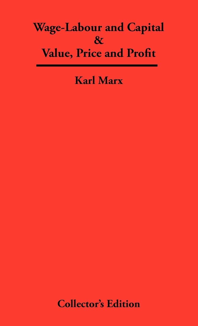 Buy Wage-Labour and Capital & Value, Price and Profit by Karl Marx | Hardcover | Frederick Ellis | English | Economics & Labor Relations — BookShops.in