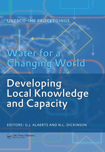 Buy Water for a Changing World: Developing Local Knowledge and Capacity | Guy Alaerts | CRC Press | Hardcover | Ecology Textbook — BookShops.in