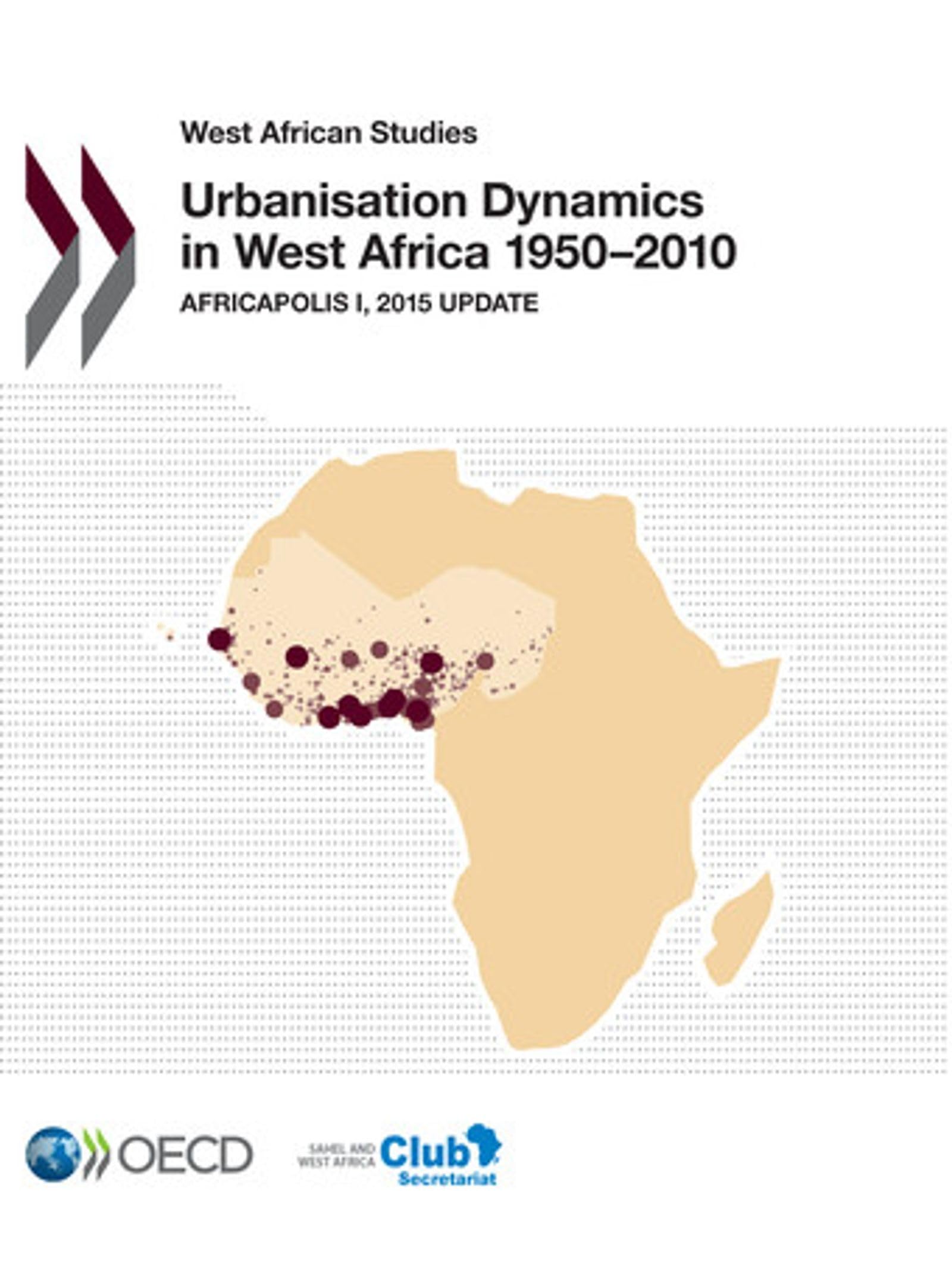 Buy Urbanisation Dynamics in West Africa 1950-2010: Africapolis I, 2015 Update (West African Studies) by OECD - Hardcover - ISBN 9789264252226 - Bookshops.in — BookShops.in
