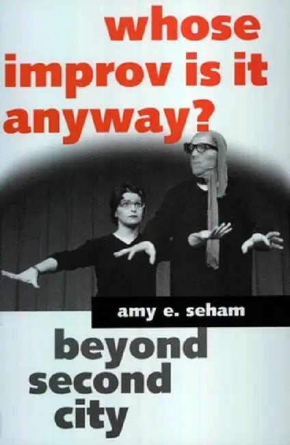 Buy Whose Improv Is It Anyway? (English, Amy E. Seham) — BookShops.in