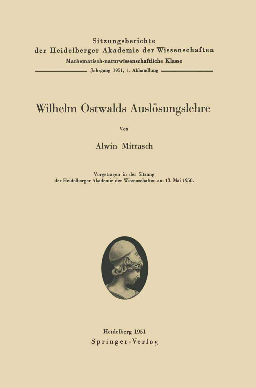 Buy Wilhelm Ostwalds Auslösungslehre 1951/1 by A. Mittasch | Springer-Verlag | German Hardcover | Science Studies Book — BookShops.in
