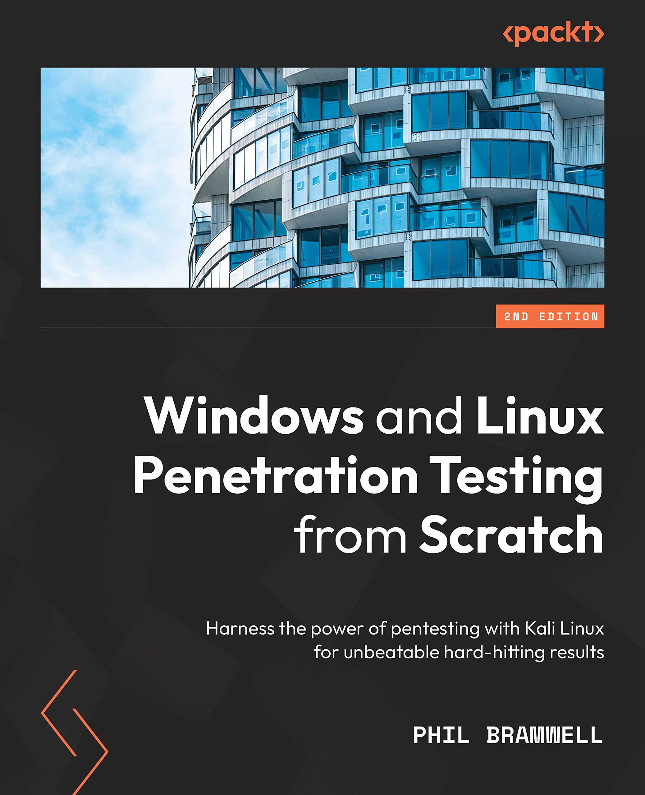 Buy Windows and Linux Penetration Testing from Scratch by Phil Bramwell | Packt Publishing | Hardcover | 2nd Edition | Computer Science & Networking — BookShops.in