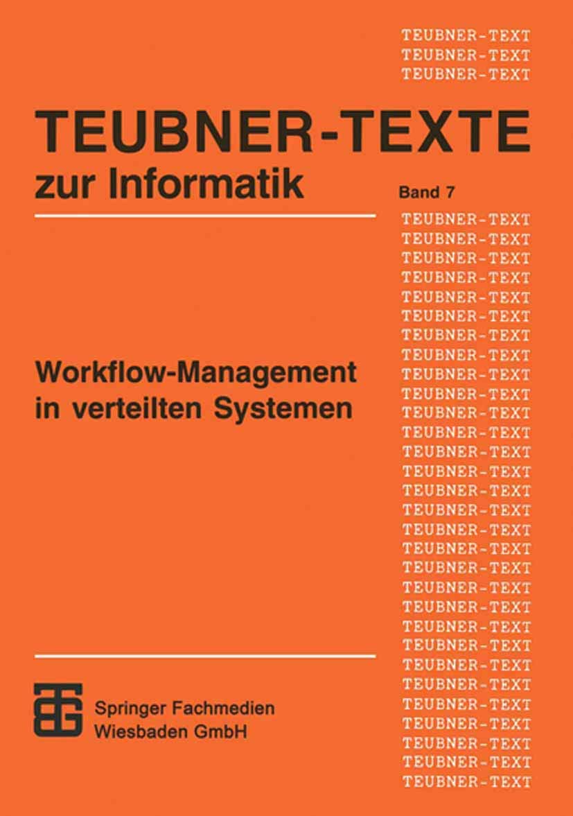 Buy Workflow-Management in verteilten Systemen by Berthold Reinwald | Vieweg+Teubner | Hardcover 2nd Edition 1993 | German Language Business Management Textbook — BookShops.in