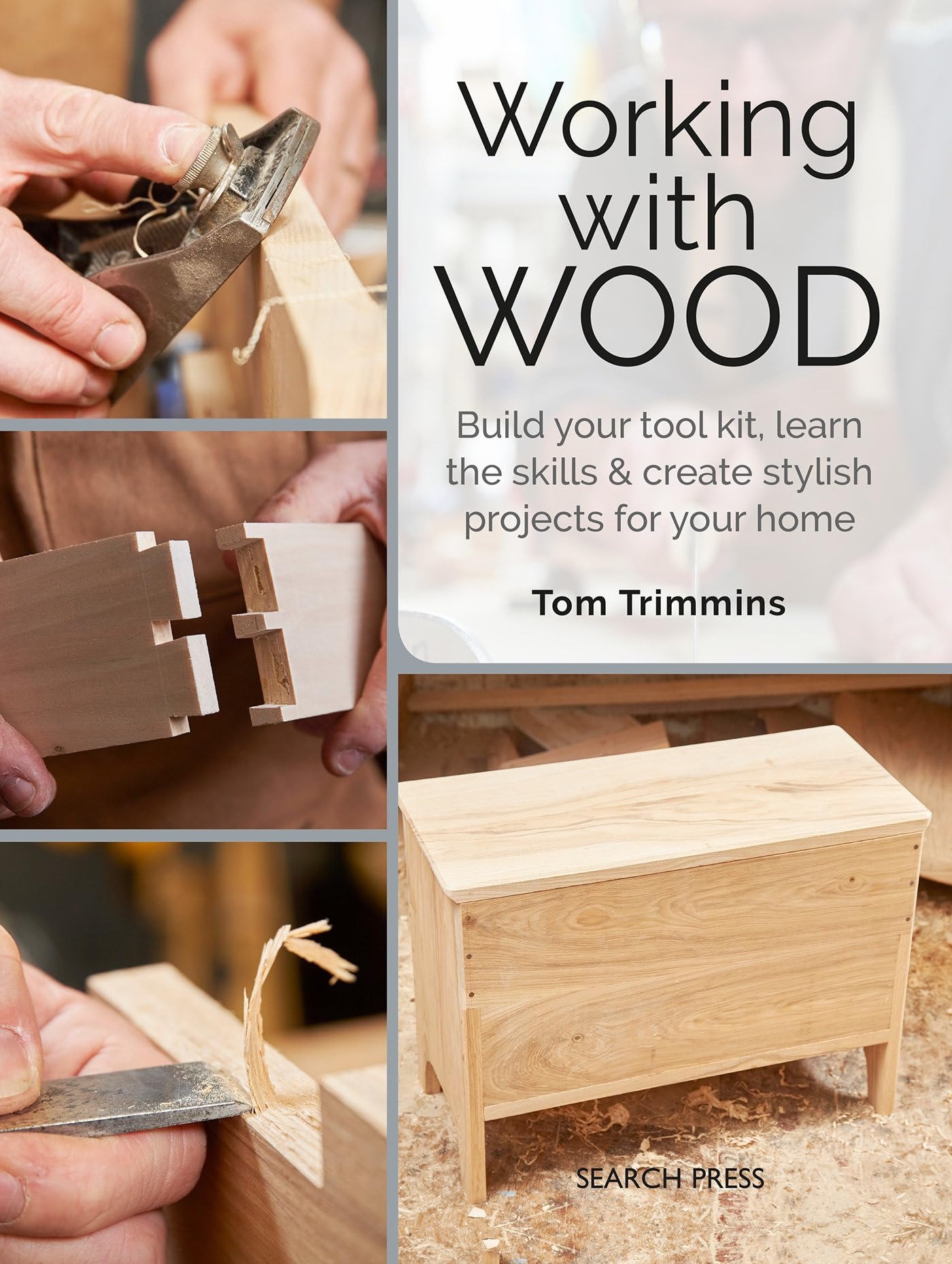 Buy Working with Wood: Build Your Toolkit, Learn the Skills and Create Stylish Objects for Your Home by Tom Trimmins, Search Press, English, Paperback — BookShops.in