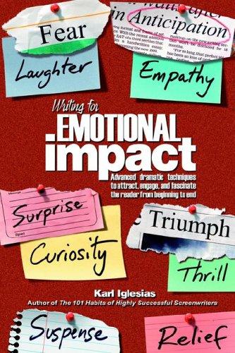 Buy Writing for Emotional Impact by Karl Iglesias | WingSpan Press Hardcover | Advanced Dramatic Techniques for Screenwriters & Writers | Arts, Film & Photography Book — BookShops.in