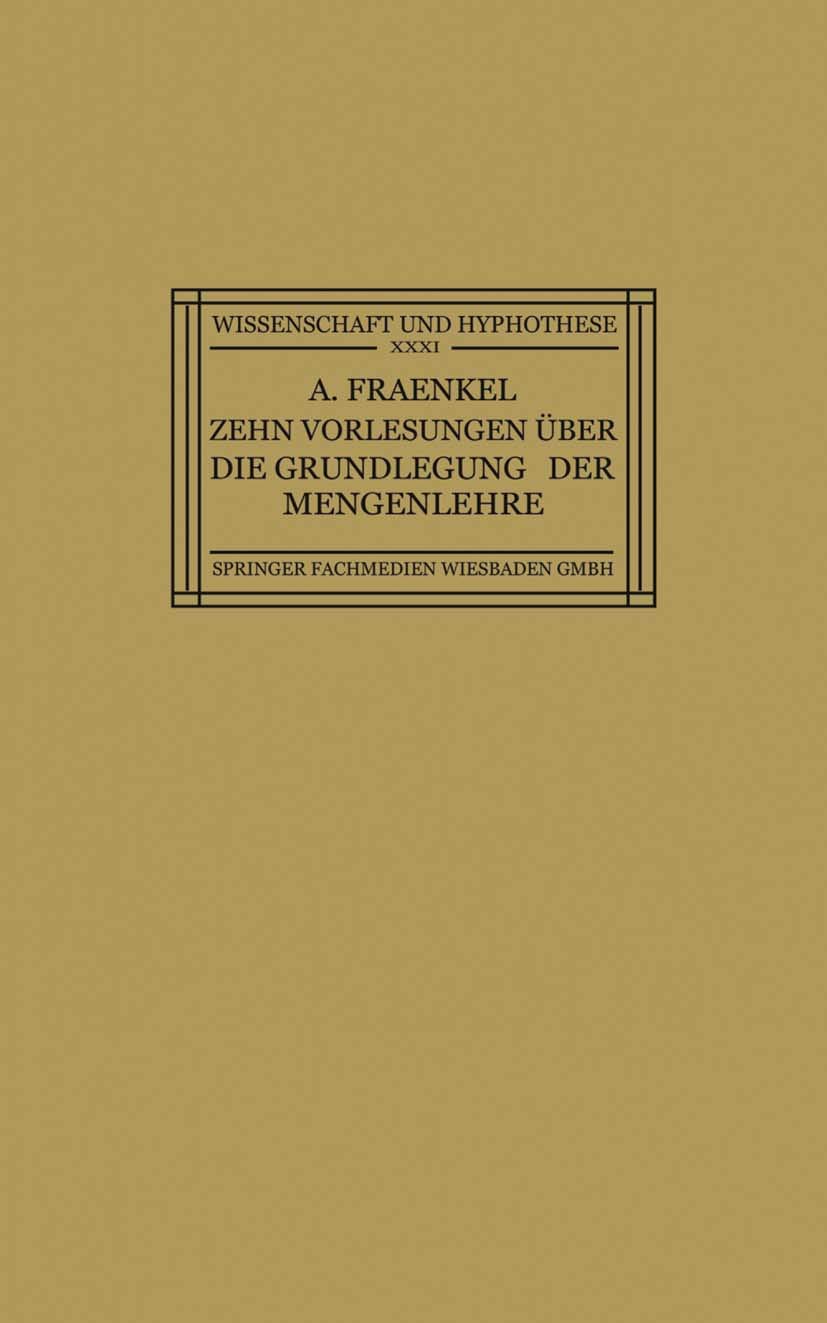 Buy Zehn Vorlesungen Über die Grundlegung der Mengenlehre by Adolf Fraenkel | German Hardcover | Vieweg+Teubner Verlag | Higher Education Mathematics — BookShops.in
