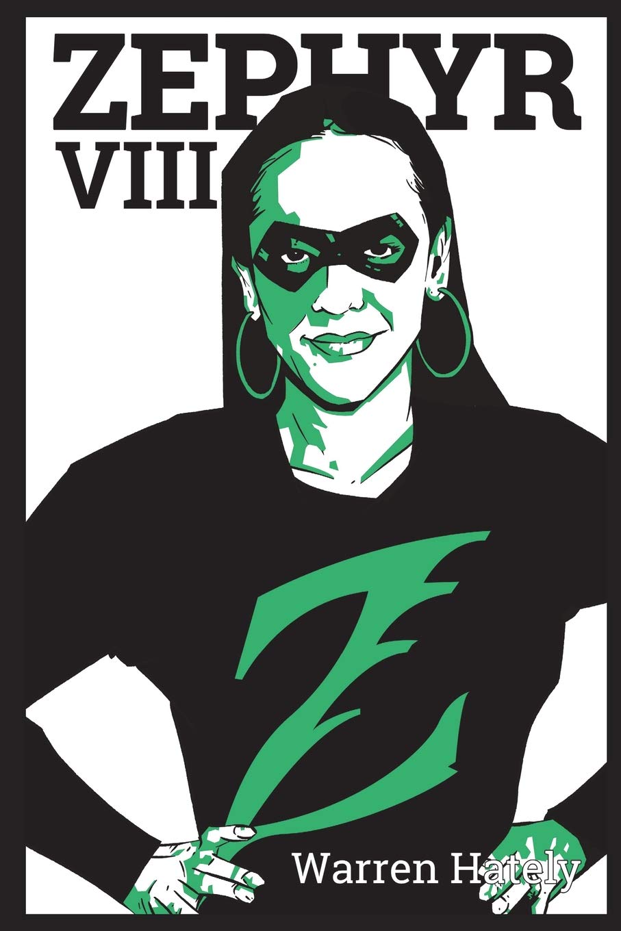 Buy Zephyr VIII: 8 by Warren Hately | Hardcover Superhero Graphic Novel | Independently Published | English | 2018 — BookShops.in