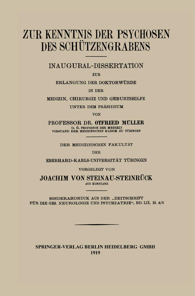 Buy Zur Kenntnis der Psychosen des Schützengrabens by Joachim Von Steinau-Steinrück | Springer-Verlag | German Language Hardcover | 1919 Edition | Psychology & Military Psychiatry — BookShops.in