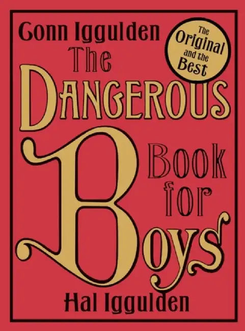 The Dangerous Book for Boys (English, Conn Iggulden)