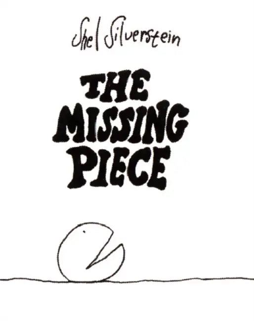 Buy The Missing Piece (English, Shel Silverstein | Shel Silverstein) — BookShops.in