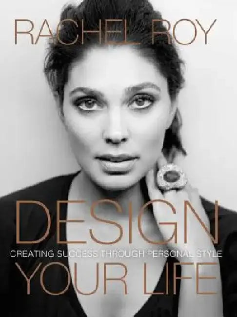 Design Your Life (English, Rachel Roy)