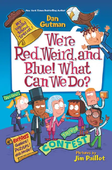 Buy We're Red, Weird, and Blue! What Can We Do? (English, Dan Gutman | Jim Paillot) — BookShops.in
