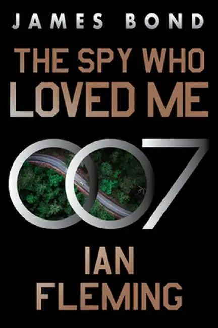 The Spy Who Loved Me (English, Ian Fleming)
