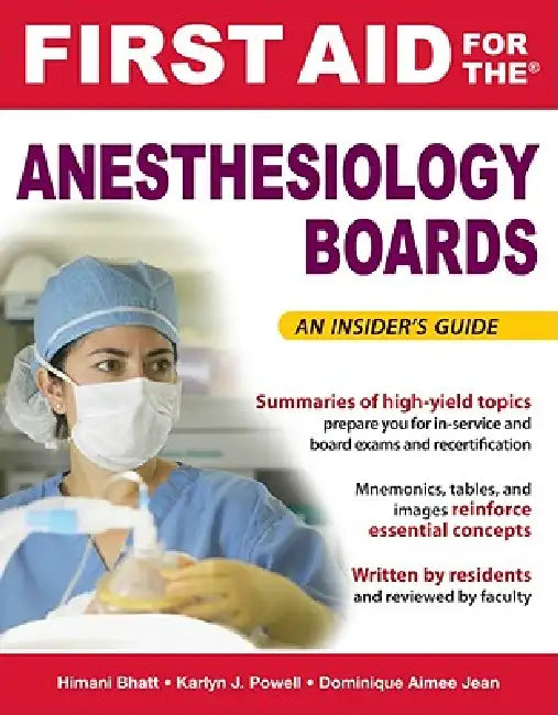 Buy First Aid for the Anesthesiology Boards (English, Himani Bhatt | Karlyn J. Powell | Dominique Aimee Jean) — BookShops.in