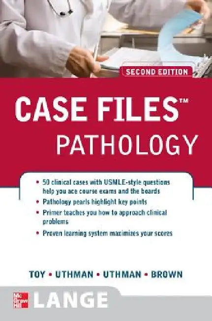 Case Files Pathology, Second Edition (English, Eugene C. Toy | Margaret O. Uthman | Edward Uthman)