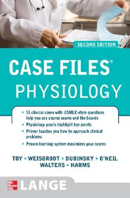 Buy Case Files Physiology, Second Edition (English, Eugene C. Toy | Norman W. Weisbrodt | William P. Dubinsky) — BookShops.in