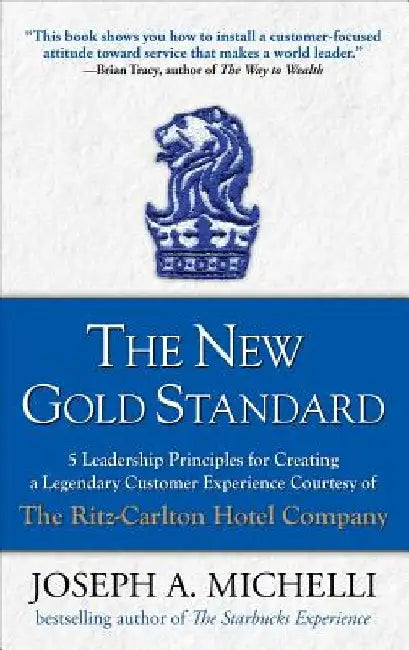 Buy The New Gold Standard (English, Joseph Michelli) — BookShops.in