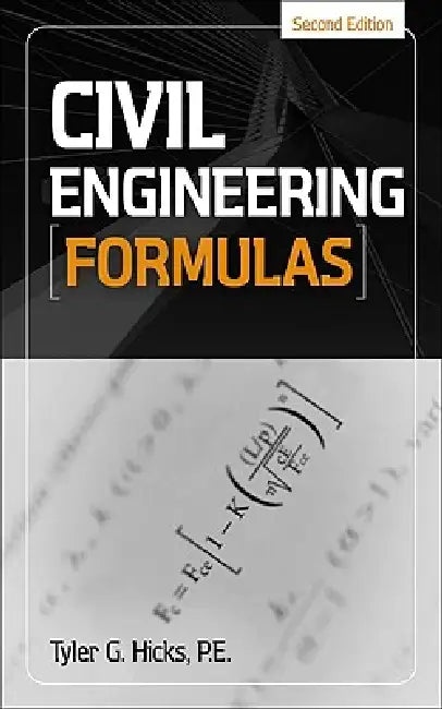 Civil Engineering Formulas (English, Tyler G. Hicks)