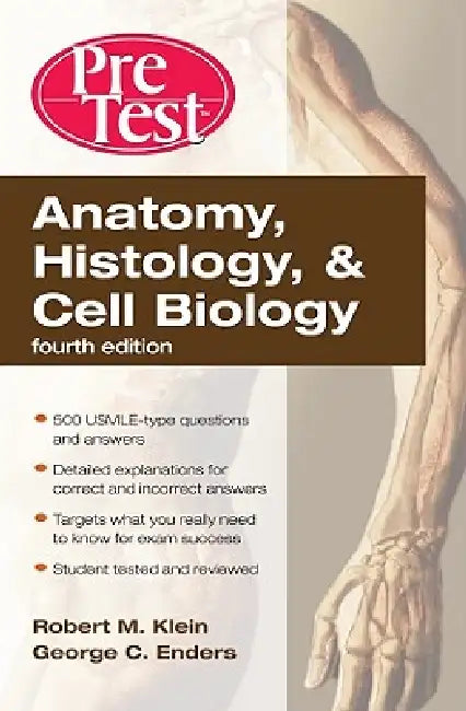 Anatomy, Histology, & Cell Biology (English, Robert Klein | George C. Enders)