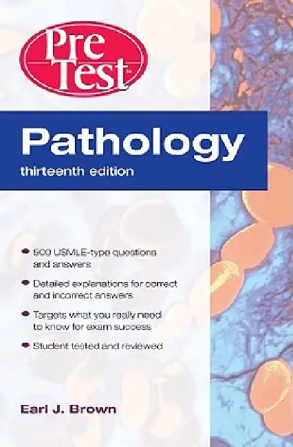 Buy Pathology Pretest Self-Assessment and Review by Earl J. Brown | McGraw-Hill | Hardcover | Study Guide | USMLE Step 1 Pathology Review Book for Medical Students — BookShops.in