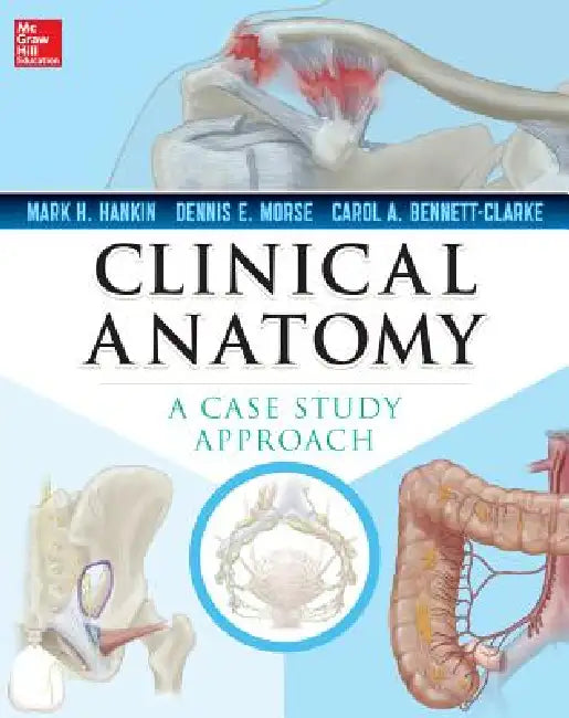 Buy Clinical Anatomy | by Mark Hankin | Dennis Morse | Carol Bennett-Clarke | McGraw Hill / Medical | by Mark Hankin | Dennis Morse | Carol Bennett-Clarke | McGraw Hill / Medical | by Mark Hankin | Dennis Morse | Carol Bennett-Clarke | McGraw Hill / Medical | by Mark Hankin | Dennis Morse | Carol Bennett-Clarke | McGraw Hill / Medical | by Mark Hankin | Dennis Morse | Carol Bennett-Clarke | McGraw Hill / Medical | by Mark Hankin | Dennis Morse | Carol Bennett-Clarke | McGraw Hill / Medical | by Mark — BookShops.in