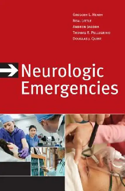 Neurologic Emergencies (English, Gregory L. Henry | Neal Little | Andy Jagoda)