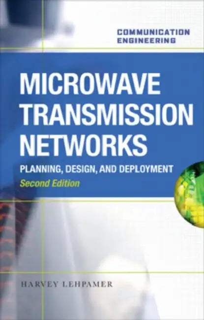 Microwave Transmission Network (English, Harvey Lehpamer)