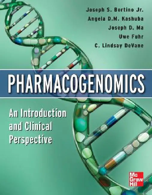 Pharmacogenomics an Introduction and Clinical Perspective (English, Joseph S. Bertino | Angela Kashuba | Joseph D. Ma)
