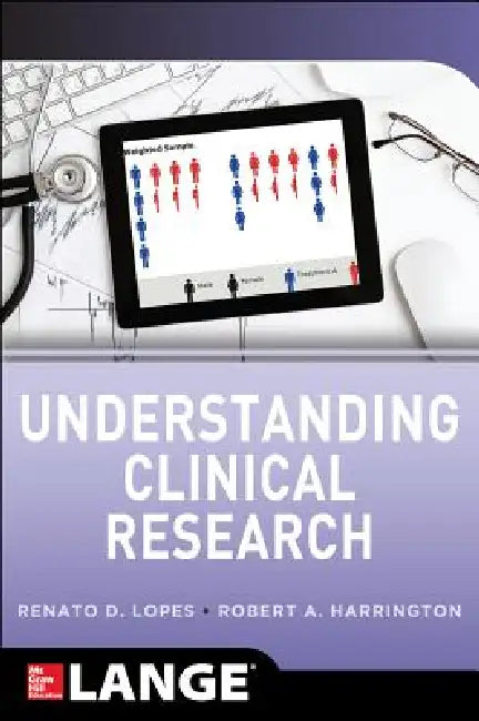 Buy Understanding Clinical Research | by Renato D. Lopes | Robert A. Harrington | McGraw Hill / Medical | by Renato D. Lopes | Robert A. Harrington | McGraw Hill / Medical | by Renato D. Lopes | Robert A. Harrington | McGraw Hill / Medical | by Renato D. Lopes | Robert A. Harrington | McGraw Hill / Medical | by Renato D. Lopes | Robert A. Harrington | McGraw Hill / Medical | by Renato D. Lopes | Robert A. Harrington | McGraw Hill / Medical | by Renato D. Lopes | Robert A. Harrington | McGraw Hill / — BookShops.in