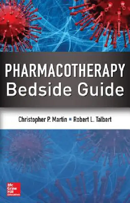 Buy Pharmacotherapy Bedside Guide (English, Christopher P. Martin | Robert L. Talbert) — BookShops.in