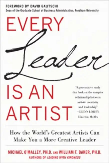 Buy Every Leader Is an Artist (English, Michael O'Malley | William H. Baker) — BookShops.in