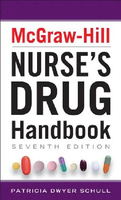 McGraw-Hill Nurse's Drug Handbook (English, Patricia Dwyer Schull)