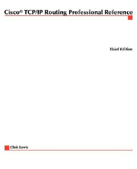 Cisco TCP/IP Routing Professional Reference – Chris Lewis view 2