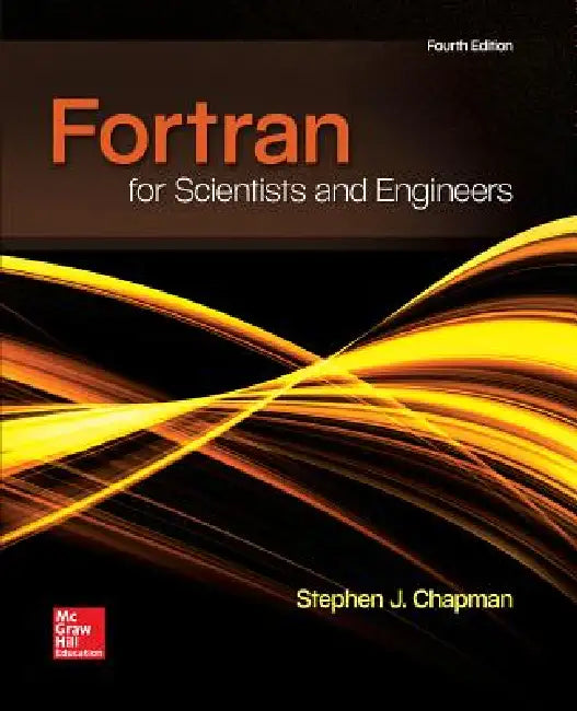Buy FORTRAN for Scientists & Engineers (English, Stephen J. Chapman) — BookShops.in