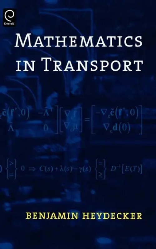 Mathematics in Transport by Ben Heydecker – Elsevier Science Ltd view 2