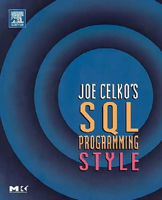 Buy Joe Celko's SQL Programming Style (English, Joe Celko) — BookShops.in