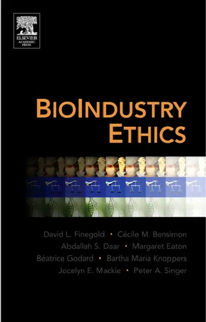 Buy Bioindustry Ethics (English, David L. Finegold | Cecile Bensimon | Abdallah S. Daar) — BookShops.in
