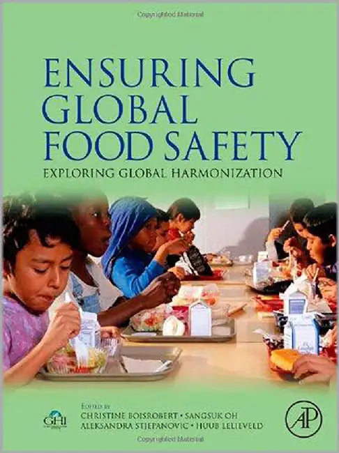 Buy Ensuring Global Food Safety (English, Christine Boisrobert | Aleksandra Stjepanovic | Sangsuk Oh) — BookShops.in