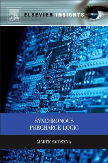 Buy Synchronous Precharge Logic (English, Marek Smoszna) — BookShops.in