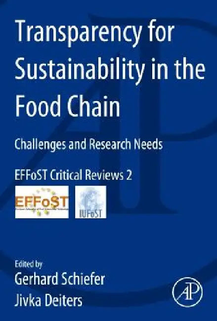Buy Transparency for Sustainability in the Food Chain (English, G. Schiefer | Gerhard Schiefer | Jivka Deiters) — BookShops.in