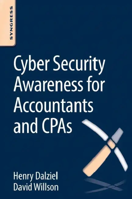 Cyber Security Awareness for Accountants and CPAs (English, Henry Dalziel | Max Dalziel | David Willson)