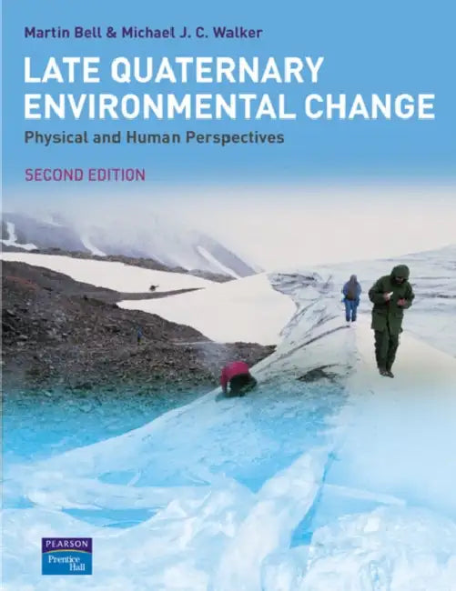Late Quaternary Environmental Change (English, Bell Martin)