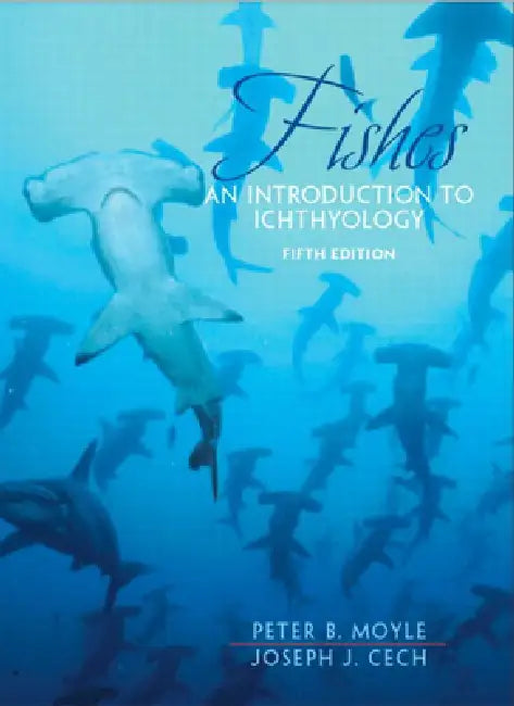 Fishes (English, Peter Moyle | Jr. Cech Joseph)