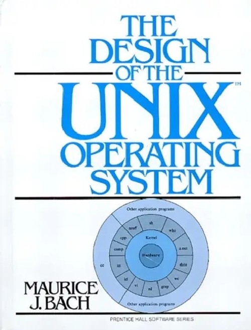 Design of the UNIX Operating System: United States Edition by Maurice Bach view 5