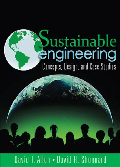 Buy Sustainable Engineering (English, David Allen | David Shonnard) — BookShops.in